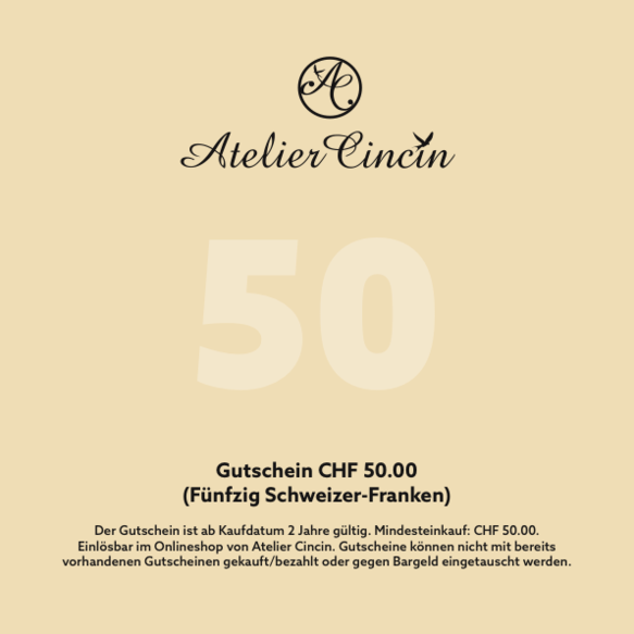 Geschenkgutschein CHF 50.00 für den Onlineshop Atelier Cincin